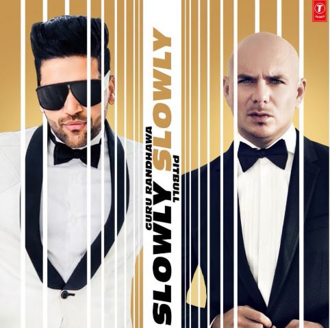 Guru Randhawa, Pitbull's song 'Slowly Slowly'Poster