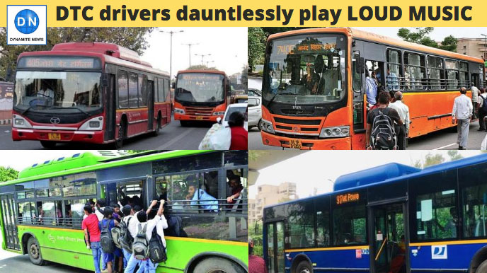 Many drivers and conductors play roaring music inside the buses