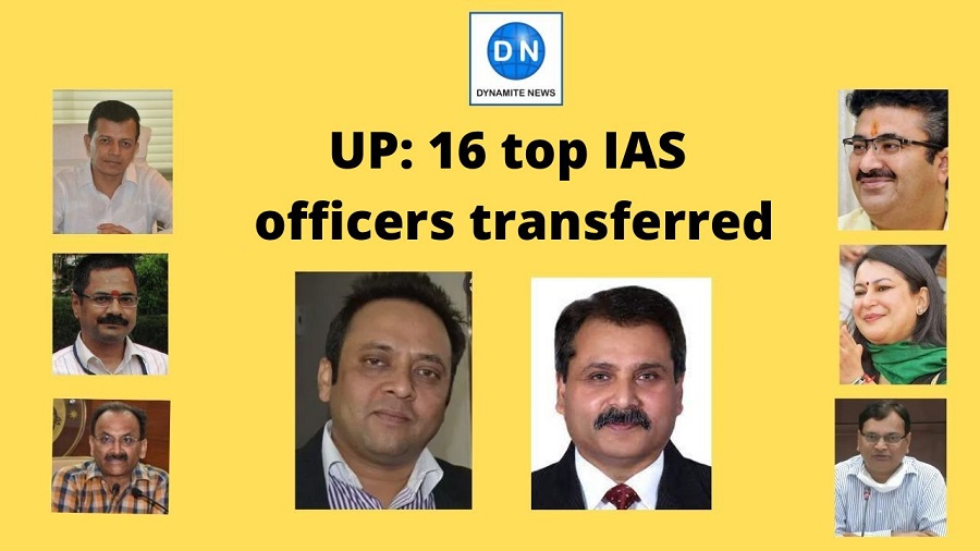 UP reshuffles 16 top IAS officers